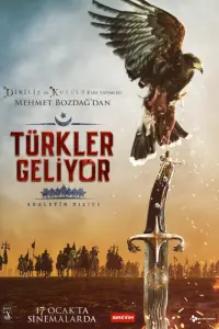 Türkler Geliyor: Adaletin Kilici